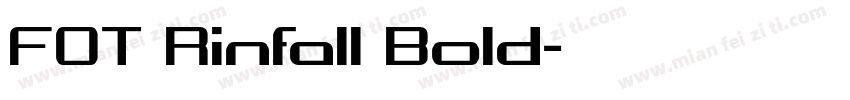 FOT Rinfall Bold字体转换